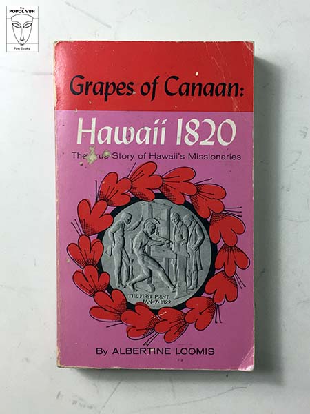 Albertine Loomis - Grapes Of Canaan: Hawaii 1820